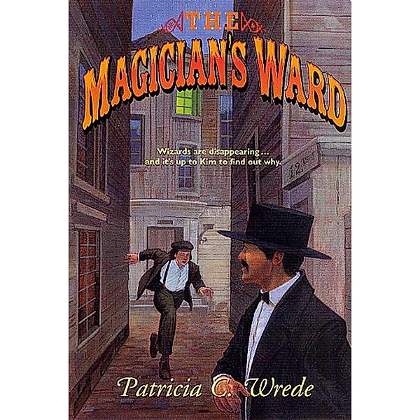 The Magician's Ward / The Magician Bd.2, Patricia C. Wrede