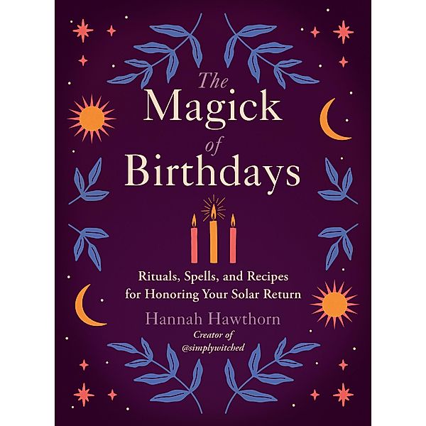 The Magick of Birthdays, Hannah Hawthorn