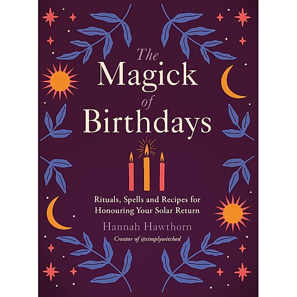 The Magick of Birthdays, Hannah Hawthorn