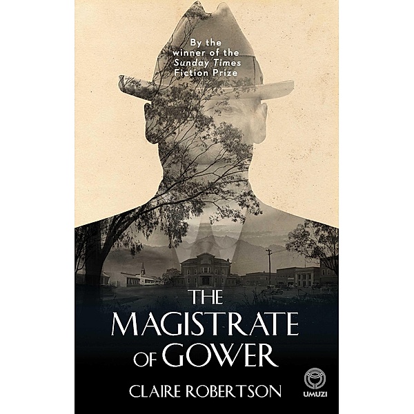 The Magistrate of Gower, Claire Robertson