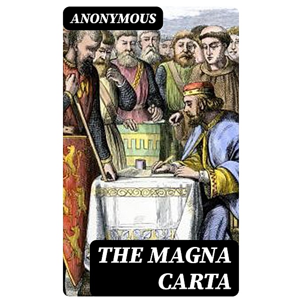 The Magna Carta, Anonymous