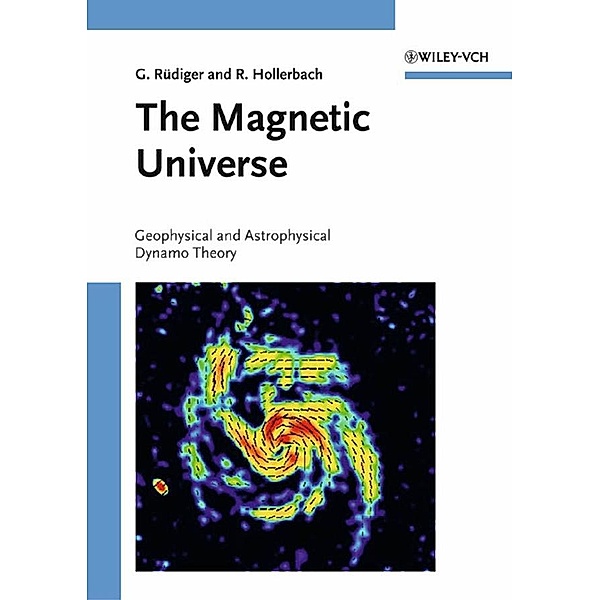 The Magnetic Universe, Günther Rüdiger, Rainer Hollerbach