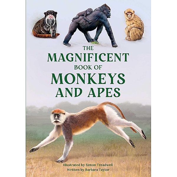 The Magnificent Book of Monkeys and Apes, Barbara Taylor