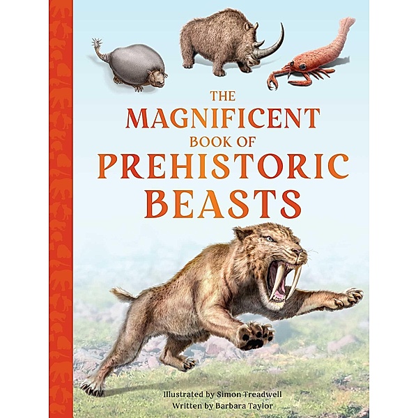 The Magnificent Book of Prehistoric Beasts, Tom Jackson
