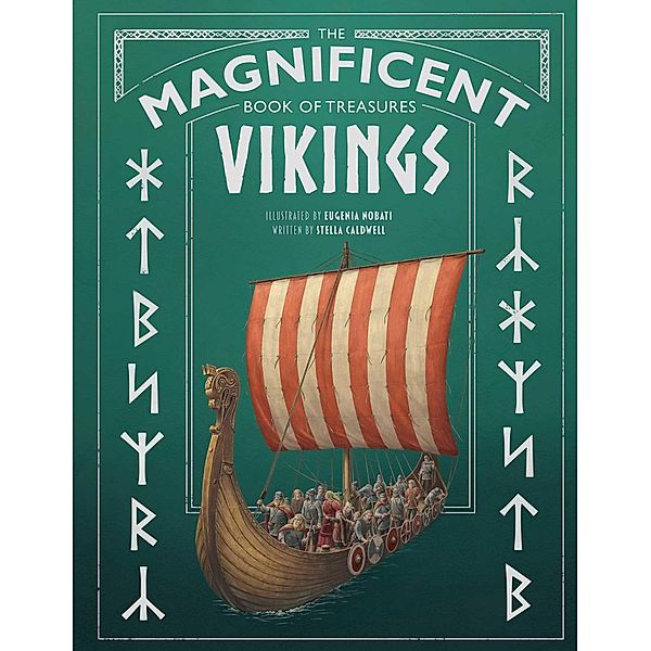 The Magnificent Book of Treasures: Vikings, Stella A. Caldwell