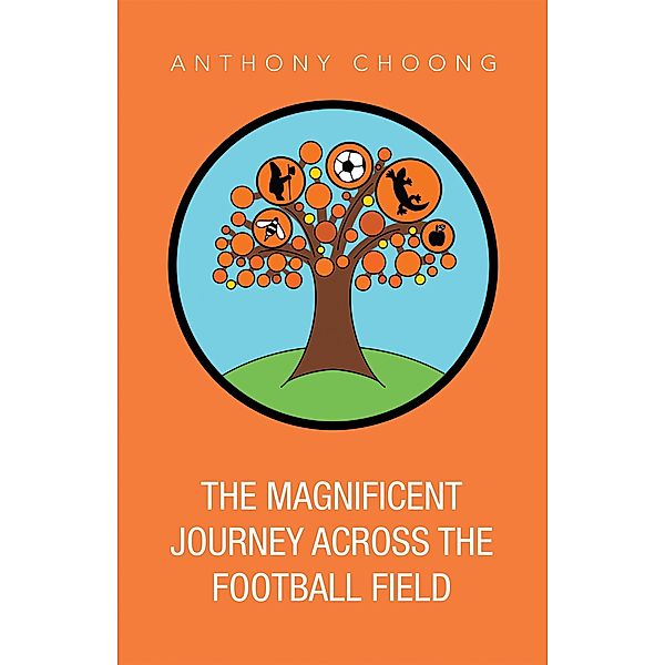 The Magnificent Journey Across the Football Field, Anthony Choong