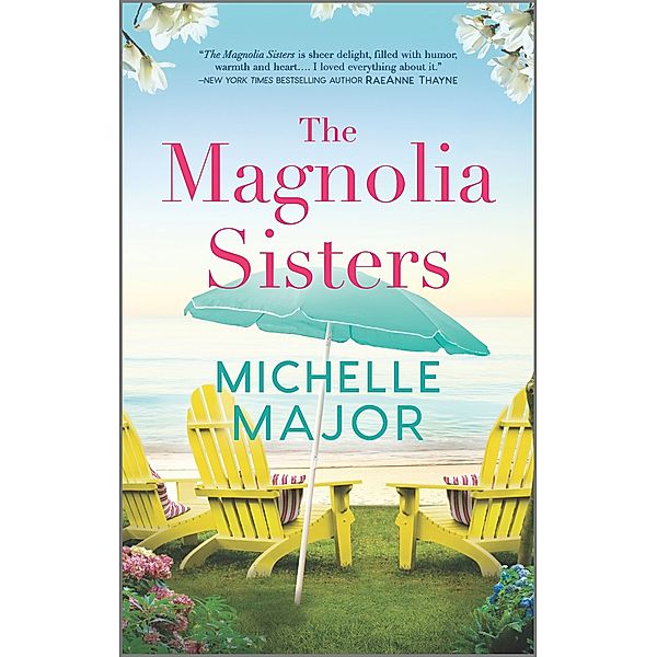 The Magnolia Sisters / The Magnolia Sisters Bd.1, Michelle Major