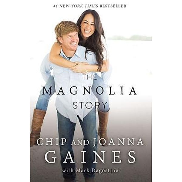 The Magnolia Story, Chip Gaines, Joanna Gaines