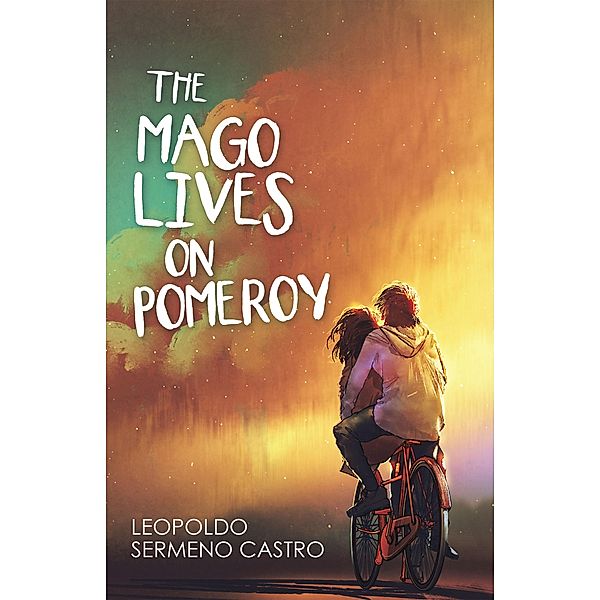 The Mago Lives on Pomeroy, Leopoldo Sermeno Castro