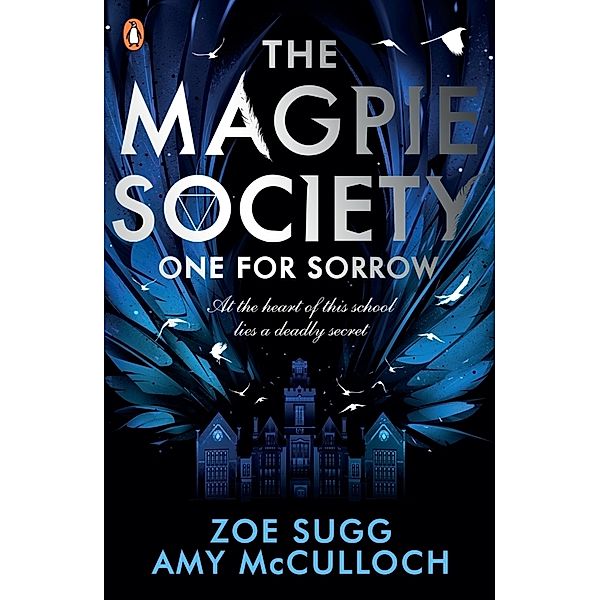 The Magpie Society: One for Sorrow, Amy McCulloch, Zoe Sugg