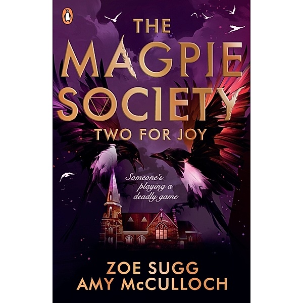 The Magpie Society: Two for Joy, Zoe Sugg, Amy McCulloch