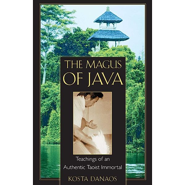 The Magus of Java / Inner Traditions, Kosta Danaos