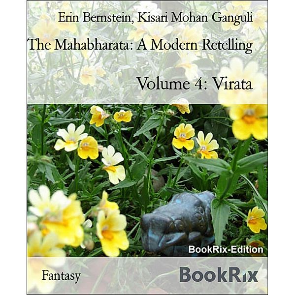 The Mahabharata: A Modern Retelling, Erin Bernstein, Kisari Mohan Ganguli