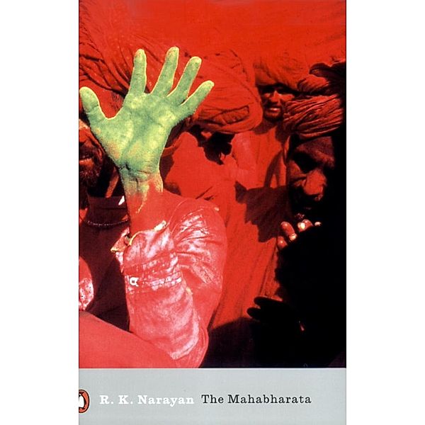 The Mahabharata / Penguin Modern Classics, R. K. Narayan