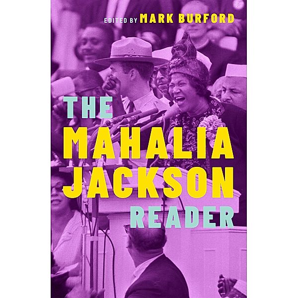 The Mahalia Jackson Reader