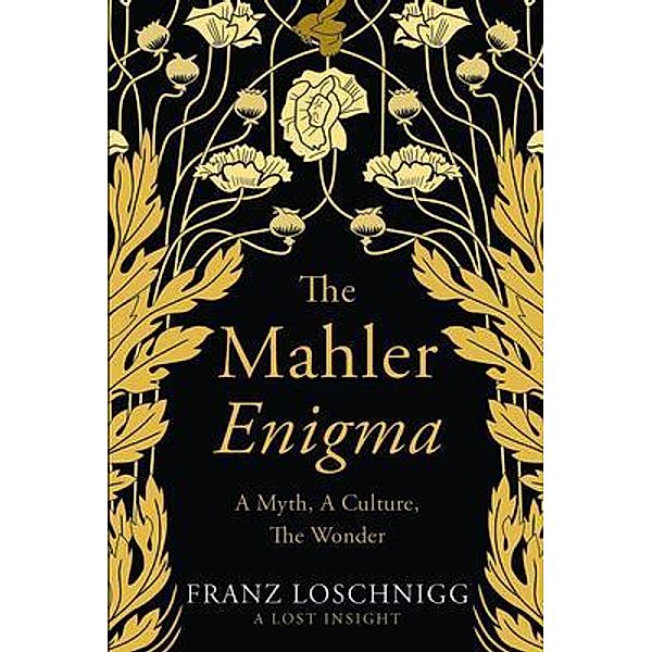 The Mahler Enigma / Stratton Press, Franz Loschnigg