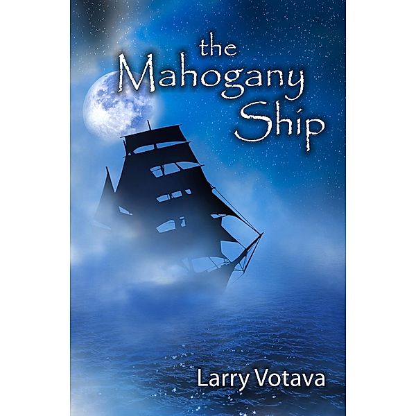 The Mahogany Ship, Larry Votava