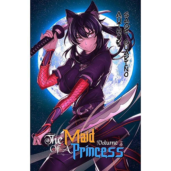 The Maid of a Princess Volume 3 / The Maid of a Princess, Sage Guarino