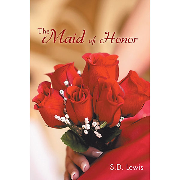 The Maid of  Honor, S.D. Lewis