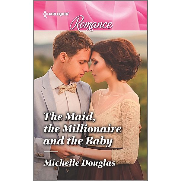 The Maid, the Millionaire and the Baby, Michelle Douglas