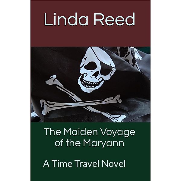 The Maiden Voyage of the Maryann, L. G. Reed