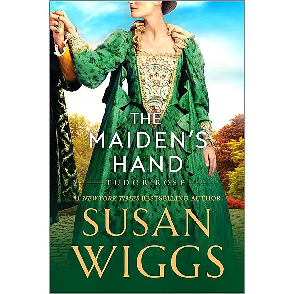 The Maiden's Hand / Tudor Rose Bd.2, Susan Wiggs