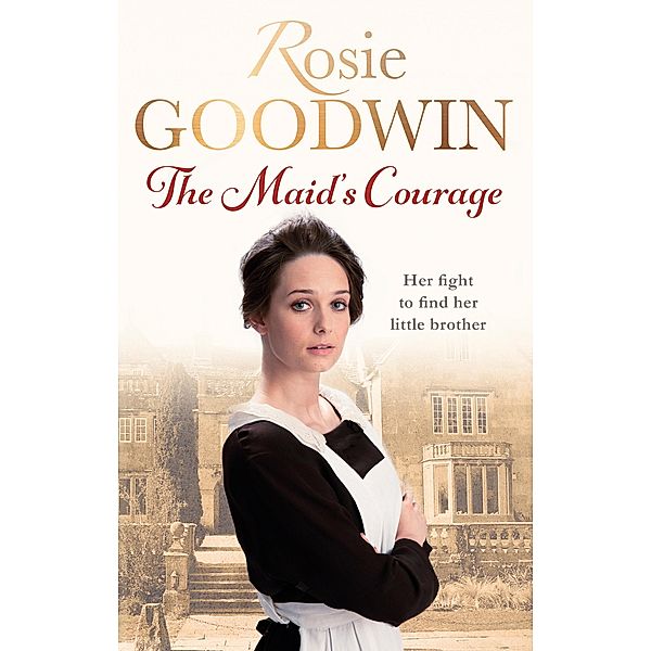 The Maid's Courage, Rosie Goodwin