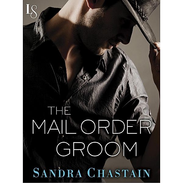 The Mail Order Groom, Sandra Chastain