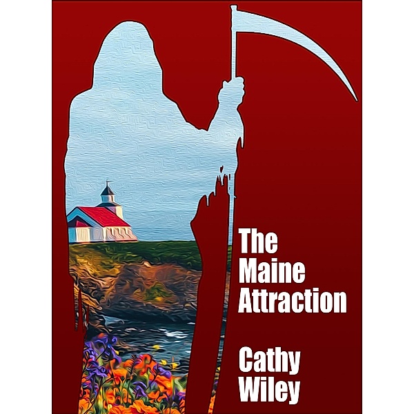 The Maine Attraction, Cathy Wiley
