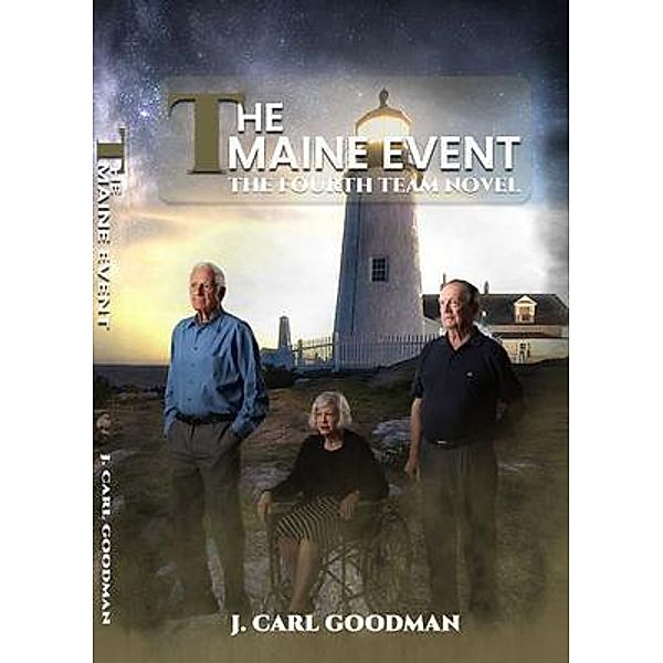 The Maine Event, J. Carl Goodman