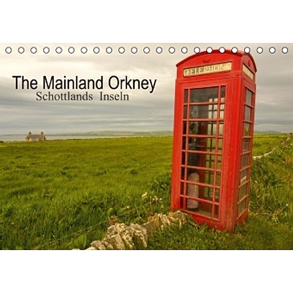 The Mainland Orkney - Schottlands Inseln (Tischkalender 2015 DIN A5 quer), Andrea Potratz