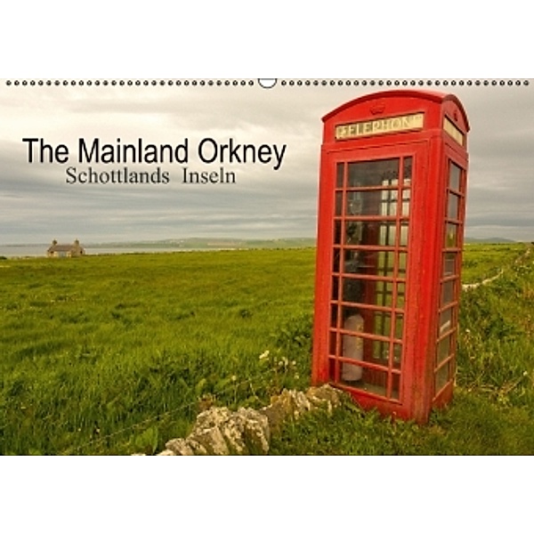 The Mainland Orkney - Schottlands Inseln (Wandkalender 2015 DIN A2 quer), Andrea Potratz