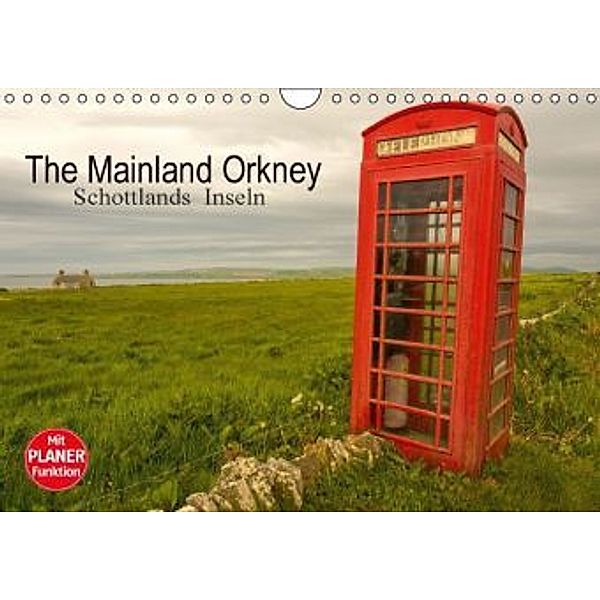 The Mainland Orkney - Schottlands Inseln (Wandkalender 2016 DIN A4 quer), Andrea Potratz
