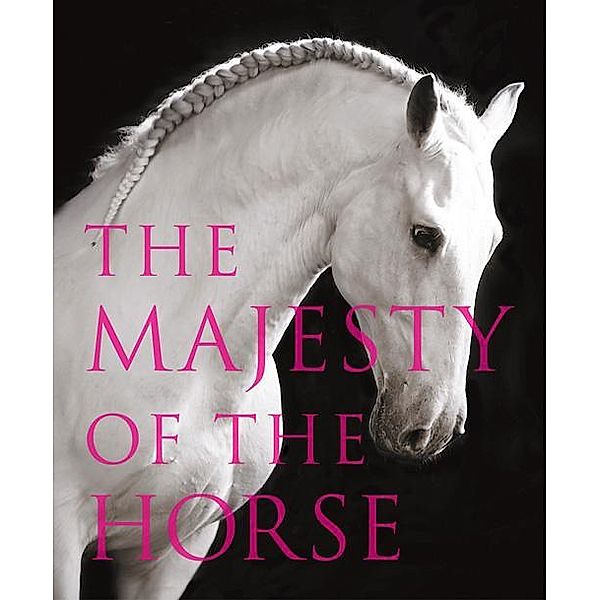 The Majesty of the Horse, Tamsin Pickeral