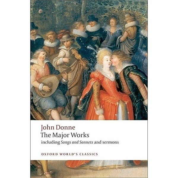 The Major Works, John Donne