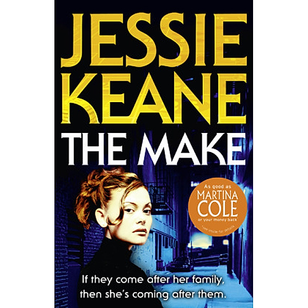 The Make, Jessie Keane