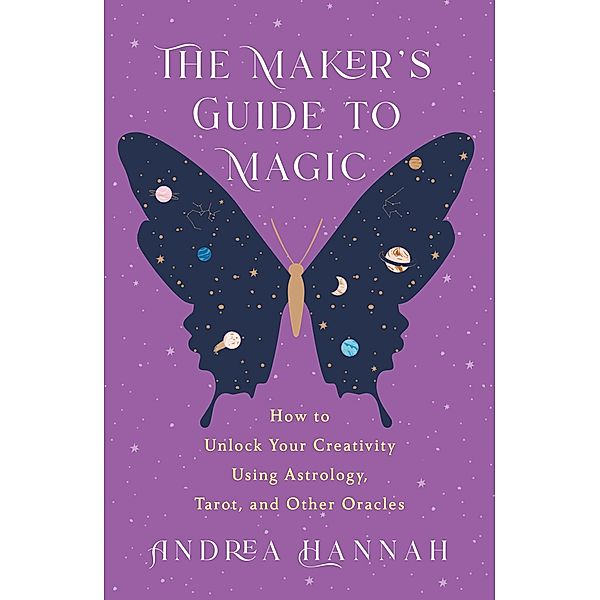 The Maker's Guide to Magic, Andrea Hannah