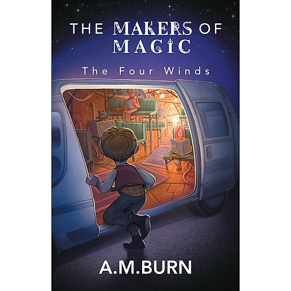 The Makers of Magic - The Four Winds, A. M. Burn