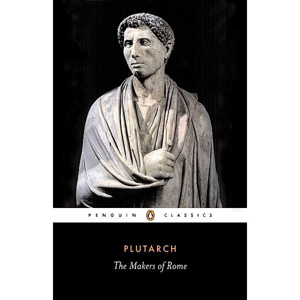 The Makers of Rome, Plutarch