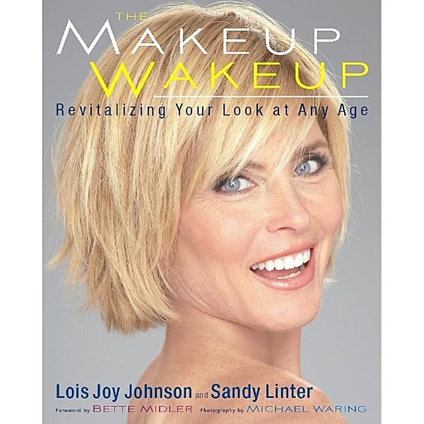 The Makeup Wakeup, Lois Joy Johnson, Sandy Linter