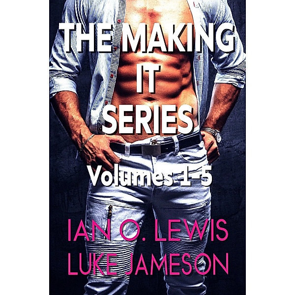 The Making It Series / The Making It Series, Ian O. Lewis, Luke Jameson