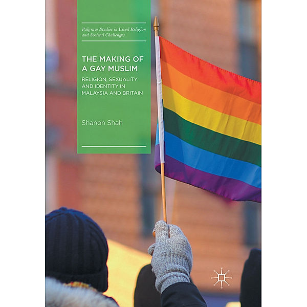 The Making of a Gay Muslim, Shanon Shah