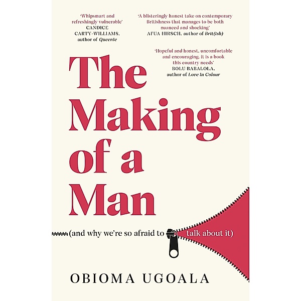 The Making of a Man (and why we're so afraid to talk about it), Obioma Ugoala