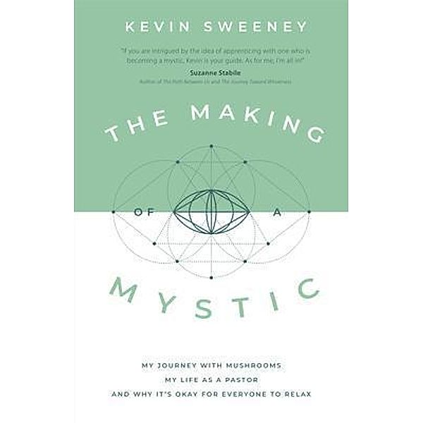 The Making of a Mystic, Kevin Sweeney