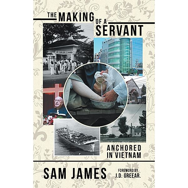 The Making of a Servant, Sam James
