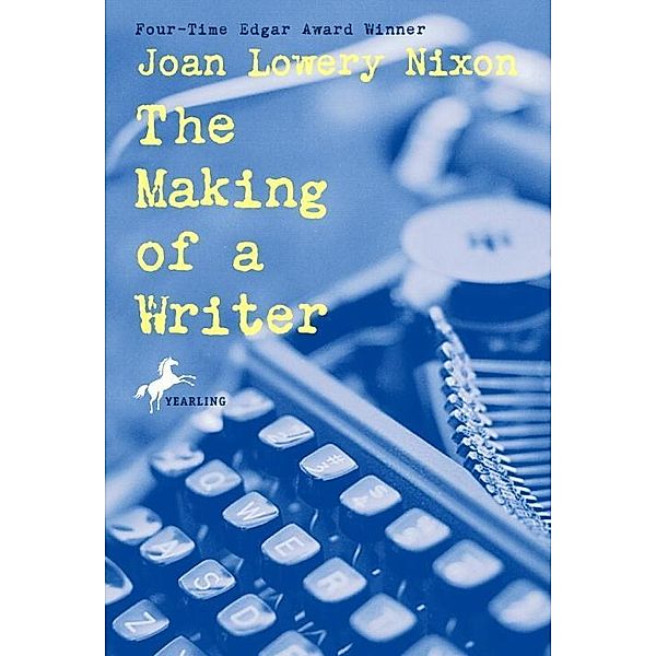 The Making of a Writer, Joan Lowery Nixon