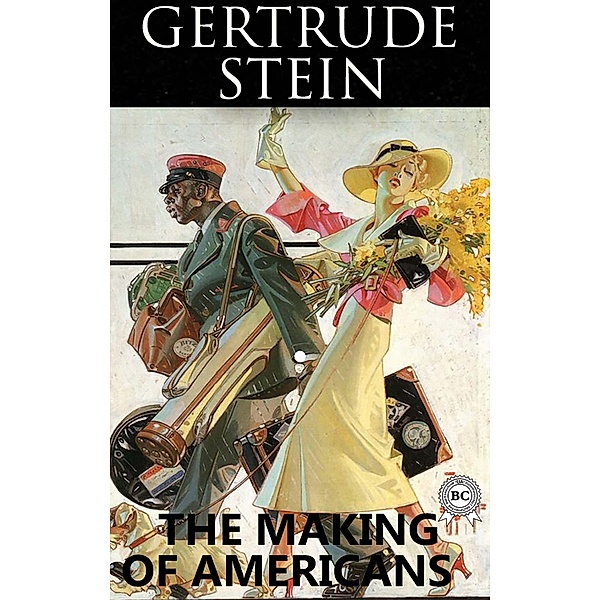 The Making of Americans, Gertrude Stein