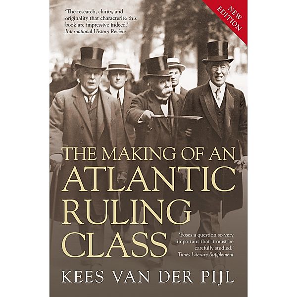 The Making of an Atlantic Ruling Class, Kees van der Pijl