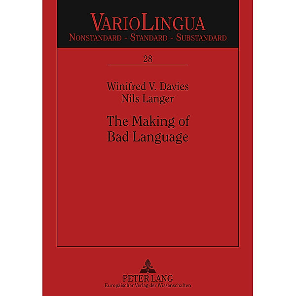 The Making of Bad Language, Winifred V. Davies, Nils Langer