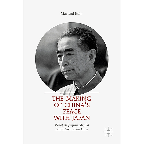 The Making of China's Peace with Japan, Mayumi Itoh